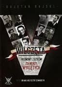 Okładka książki „Wilczęta rozmowy z dziećmi Żołnierzy Wyklętych” — Kajetan Rajski