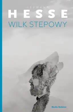 Okładka książki „Wilk stepowy” — Hermann Hesse, Volker Michels