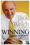 Okładka książki „Winning znaczy zwyciężać” — Jack Welch, Suzy Welch