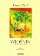 Okładka książki „Wiośnin pana młodości” — Ernest Bryll