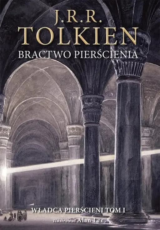 Okładka książki „Władca Pierścieni. Tom 1. Bractwo pierścienia. Wersja ilustrowana”