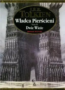 Okładka książki „Wladca pierscieni Tom 2 Dwie wieze” — J. R. R. Tolkien