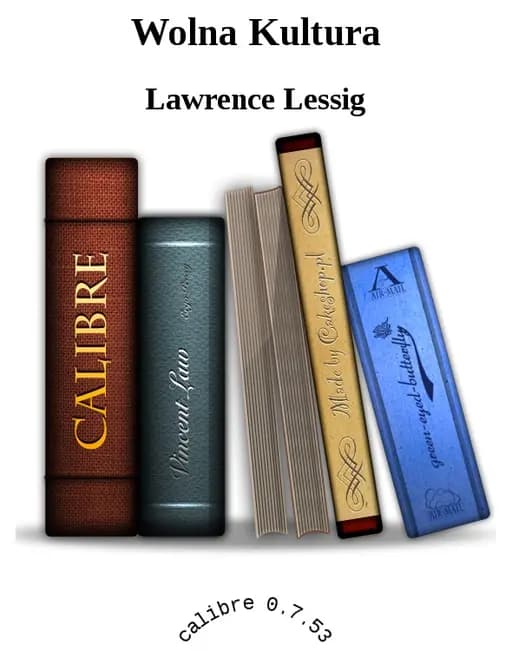 Okładka książki „Wolna Kultura” — Lawrence Lessig
