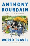 Okładka książki „World Travel” — Anthony Bourdain
