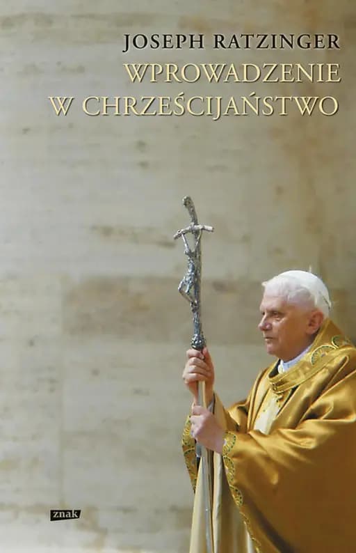 Okładka książki „Wprowadzenie w chrześcijaństwo / Einführung in das Christentum : Vorlesungen über…