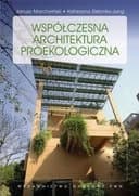 Okładka książki „Współczesna architektura proekologiczna /”