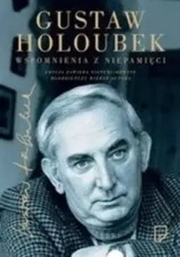 Okładka książki „Wspomnienia z niepamięci” — Gustaw Holoubek