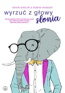 Okładka książki „Wyrzuć z głowy słonia” — William L. Shirer