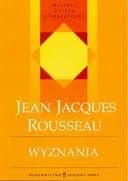 Okładka książki „Wyznania” — Jean Jacques Rousseau