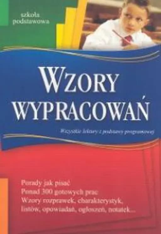 Okładka książki „Wzory wypracowań : szkoła podstawowa /” — Wojnar, Bogumiła Wydawnictwo Greg