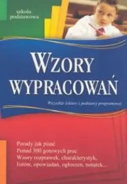 Okładka książki „Wzory wypracowań : szkoła podstawowa /” — Wojnar, Bogumiła Wydawnictwo Greg