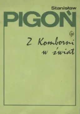 Okładka książki „Z Komborni w świat” — Stanisław Pigoń