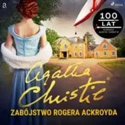 Okładka książki „Zabójstwo Rogera Ackroyda” — Agatha Christie