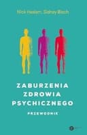 Okładka książki „Zaburzenia zdrowia psychicznego. Przewodnik” — Bloch, Sidney, Haslam, Nick