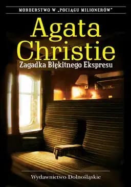 Okładka książki „Zagadka Błękitnego Ekspresu” — Agata Christie