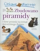 Okładka książki „Zbudowano piramidy i inne pytania na temat Starożytnego Egiptu” — Philip Steele