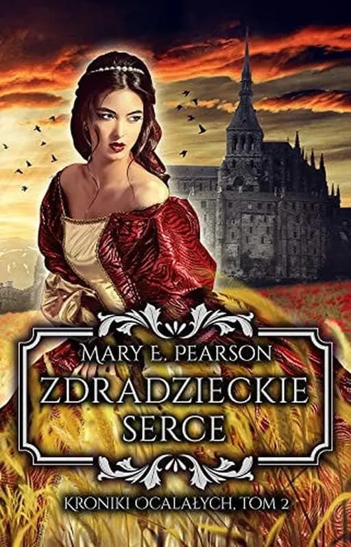 Okładka książki „Zdradzieckie serce” — Mary E. Pearson