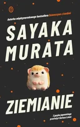 Okładka książki „Ziemianie” — Sayaka Murata