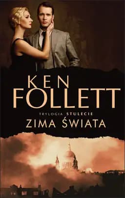 Okładka książki „Zima świata” — Ken Follett