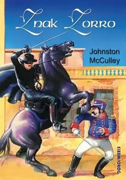 Okładka książki „Znak Zorro” — Johnston McCulley