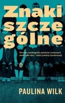 Okładka książki „Znaki szczególne” — Paulina Wilk