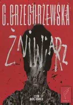 Okładka książki „Żniwiarz” — Gaja Grzegorzewska
