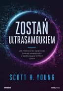 Okładka książki „Zostań ultrasamoukiem. Jak mistrzowsko opanować twarde umiejętności w…