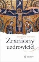 Okładka książki „Zraniony uzdrowiciel : kapłan we współczesnym świecie / Wounded healer : ministry…