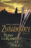 Okładka książki „Zwiadowcy: Ruiny gotlandu” — John Anthony Flanagan