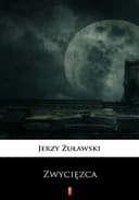 Okładka książki „Zwycięzca” — Jerzy Żuławski