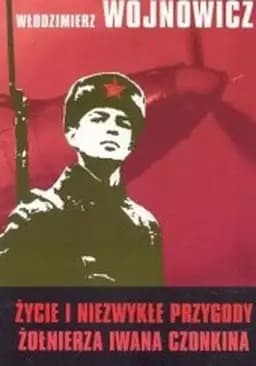 Okładka książki „Życie i niezwykłe przygody żołnierza Iwana Czonkina / Žizn' i neobyčajnye…