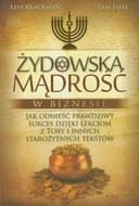 Okładka książki „Żydowska mądrość w biznesie jak odnieść prawdziwy sukces dzięki lekcjom z Tory i…