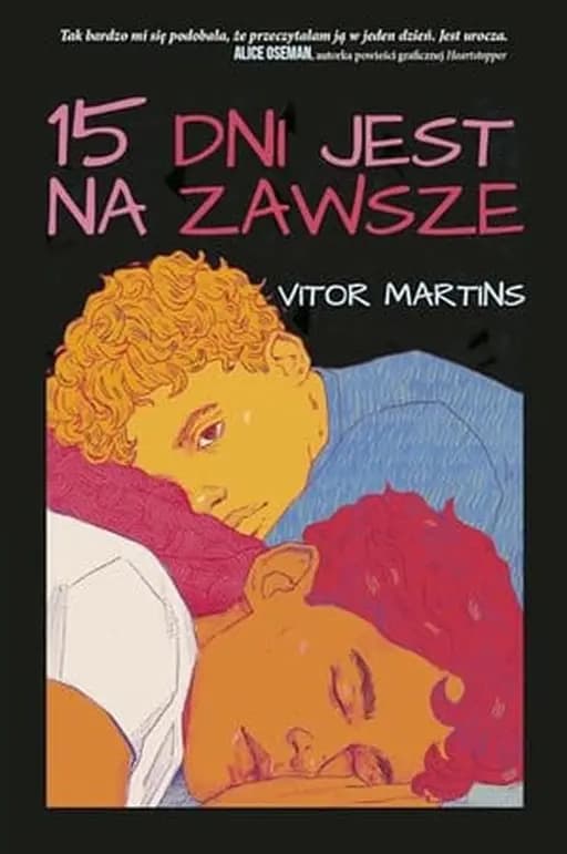 Okładka książki „15 dni jest na zawsze” — Martins, Vitor