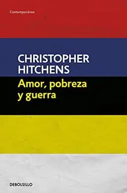 Okładka książki „Amor, pobreza y guerra” — Christopher Hitchens