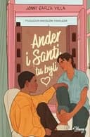 Okładka książki „Ander i Santi tu byli” — Jonny Garza Villa
