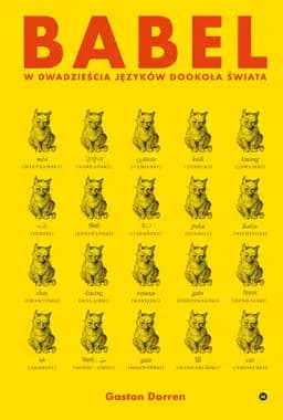 Okładka książki „Babel : w dwadzieścia języków dookoła świata / W dwadzieścia języków dookoła…