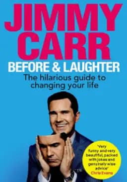 Okładka książki „Before & Laughter” — Jimmy Carr