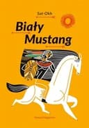 Okładka książki „Biały Mustang” — Sat-Okh