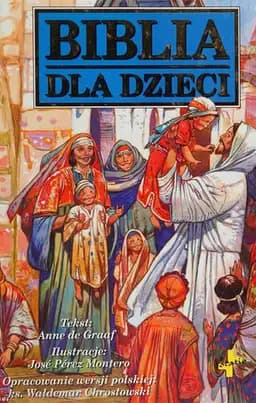 Okładka książki „Biblia dla dzieci” — Anne De Graaf