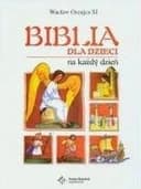 Okładka książki „Biblia dla dzieci na kazdy dzien” — Oszajca, Wacław (1947)
