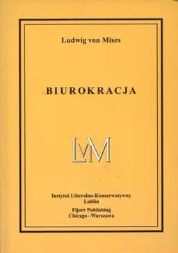 Okładka książki „Biurokracja” — Ludwig von Mises
