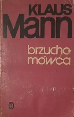 Okładka książki „Brzuchomówca” — Klaus Mann