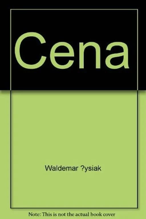 Okładka książki „Cena” — Ĺysiak, Waldemar