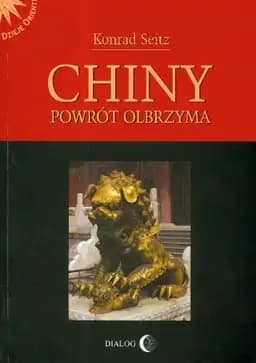Okładka książki „Chiny. Powrot olbrzyma (polish)” — Seitz, Konrad (1934)