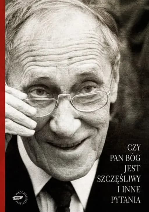Okładka książki „Czy Pan Bóg jest szczęśliwy i inne pytania” — Kołakowski, Leszek