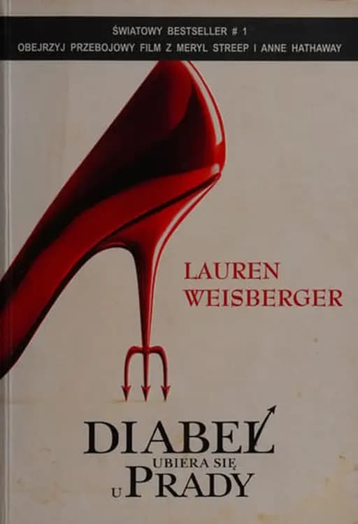 Okładka książki „Diabeł ubiera się u Prady” — Weisberger, Lauren