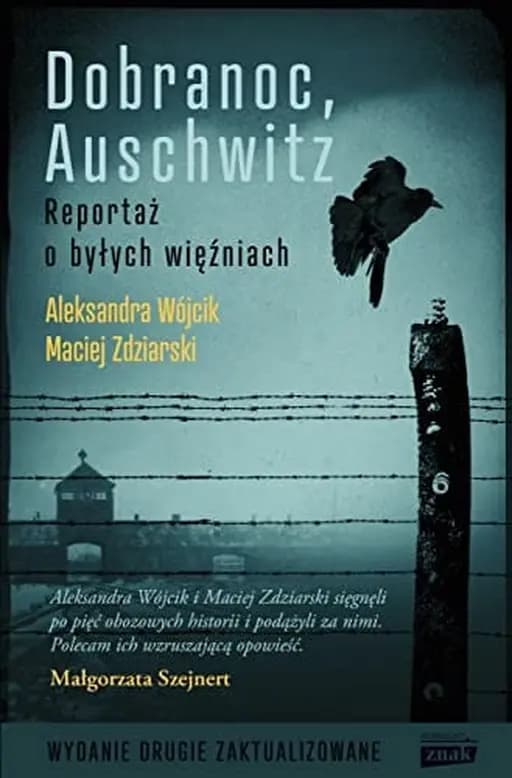 Okładka książki „Dobranoc, Auschwitz” — Zdziarski, Maciej, Wójcik, Aleksandra (1987)