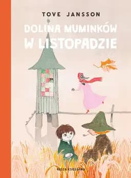 Okładka książki „Dolina Muminków w listopadzie” — Tove Jansson