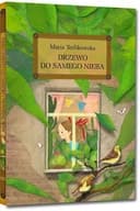 Okładka książki „Drzewo do samego nieba /”