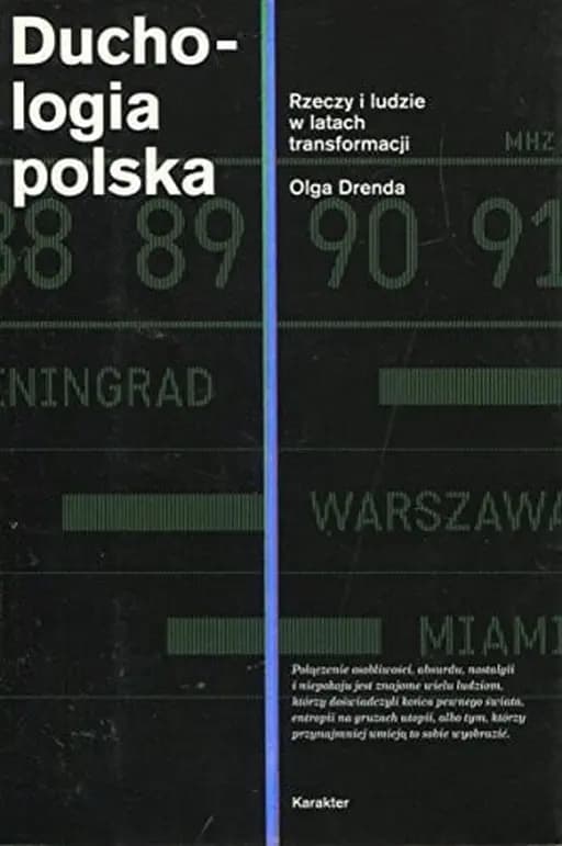 Okładka książki „Duchologia polska rzeczy i ludzie w latach transformacji” — Olga Drenda